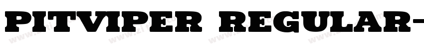 Pitviper Regular字体转换